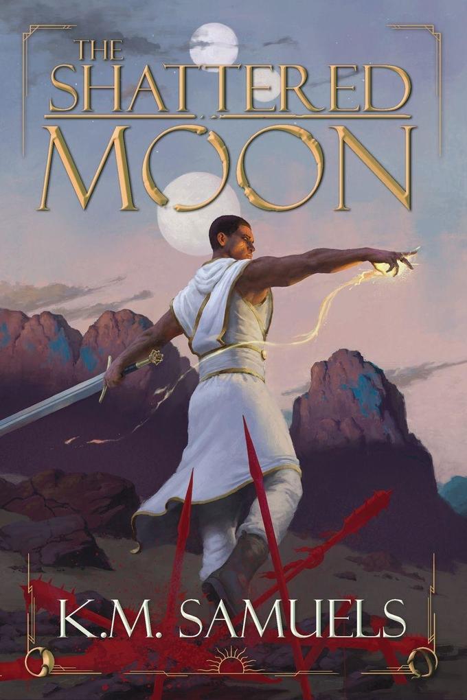 The Shattered Moon