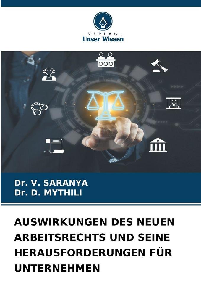 AUSWIRKUNGEN DES NEUEN ARBEITSRECHTS UND SEINE HERAUSFORDERUNGEN FÜR UNTERNEHMEN
