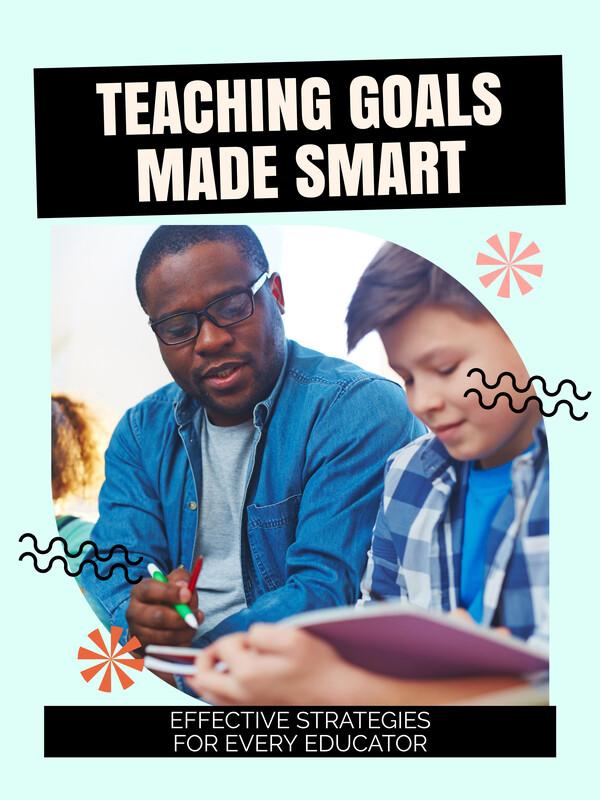 Teaching Goals Made SMART
