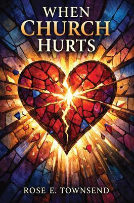 When Church Hurts