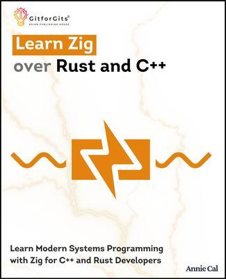 Learn Zig over Rust and C++