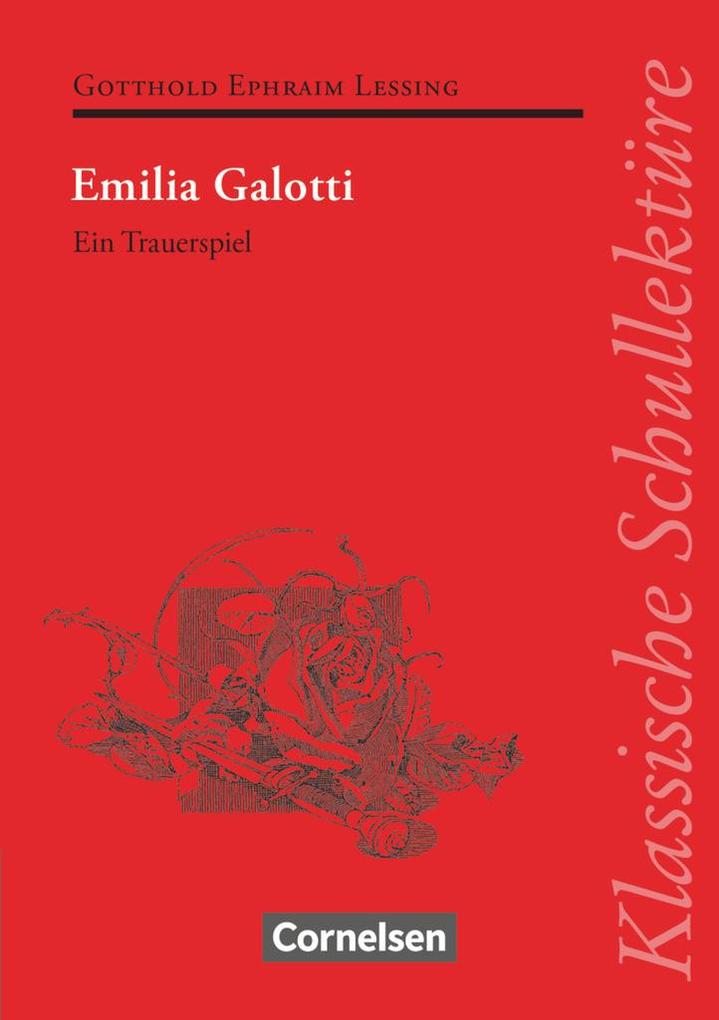 Emilia Galotti - Dieter Seiffert/ Herbert Fuchs/ Ekkehart Mittelberg/ Gotthold Ephraim Lessing