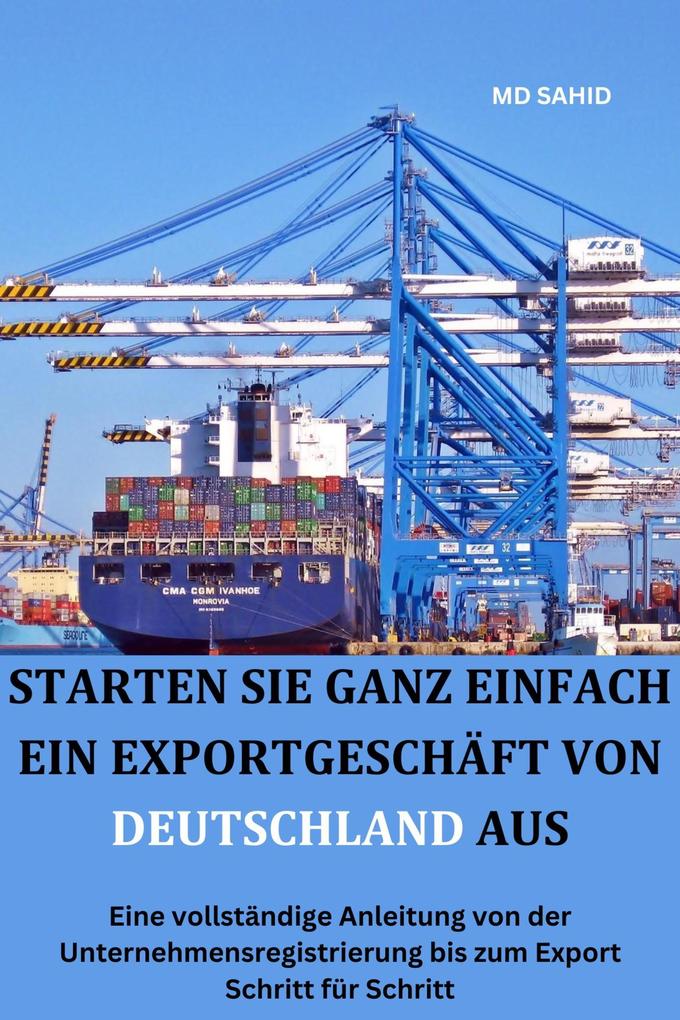 Starten Sie ganz einfach ein Exportgeschäft von Deutschland aus