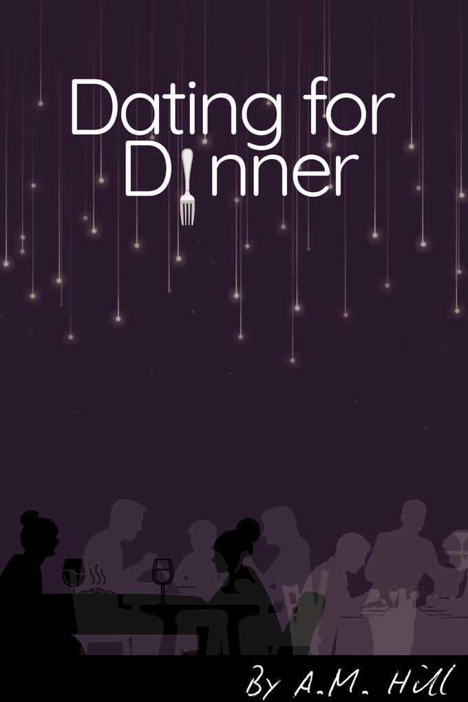 Dating for Dinner
