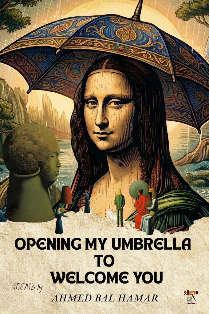 Opening My Umbrella to Welcome You