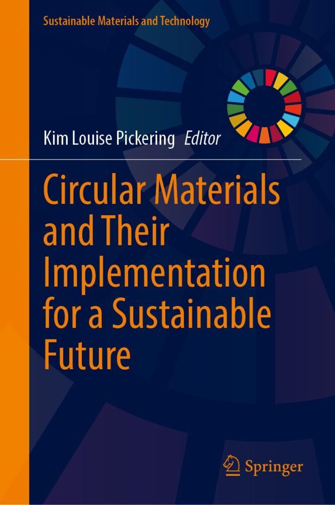 Circular Materials and Their Implementation for a Sustainable Future