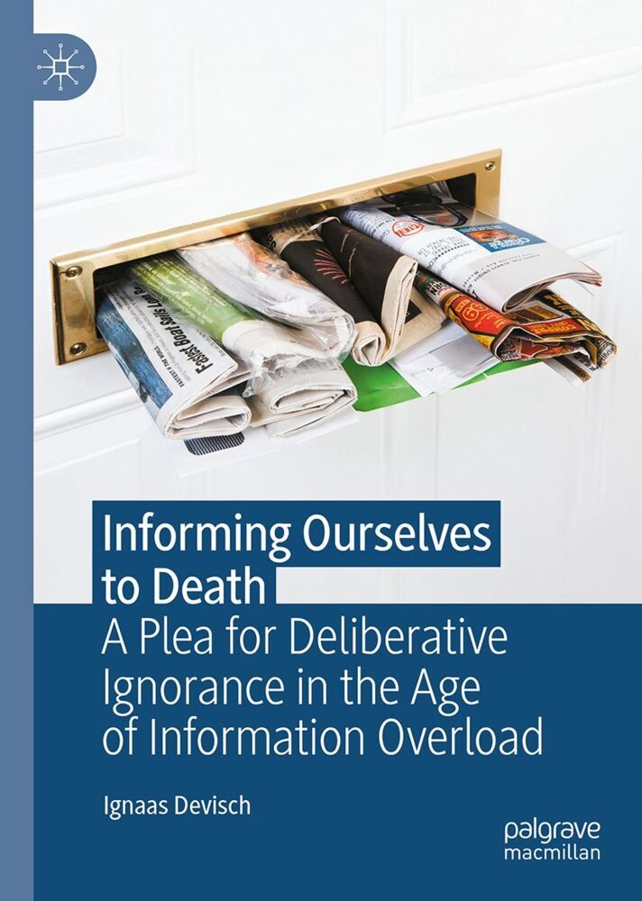 Informing Ourselves to Death