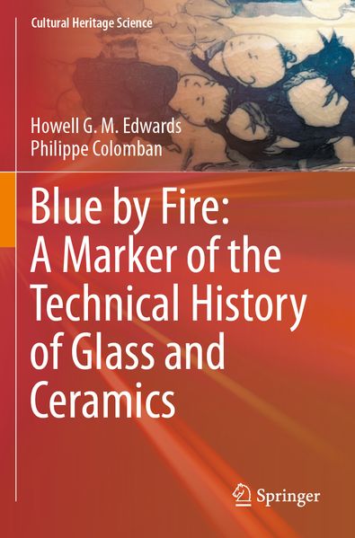 Blue by Fire: A Marker of the Technical History of Glass and Ceramics