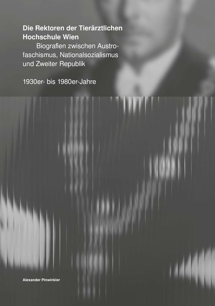 Die Rektoren der Tierärztlichen Hochschule Wien