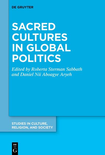 Sacred Cultures in Global Politics
