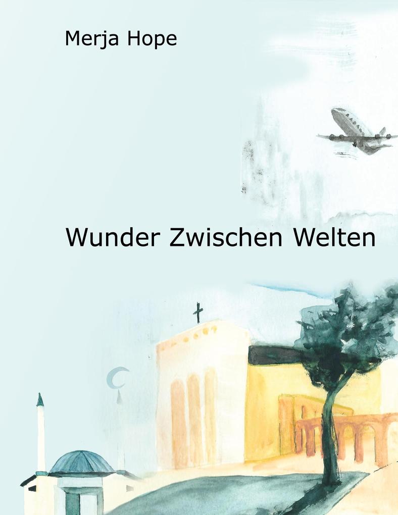 Wunder Zwischen Welten