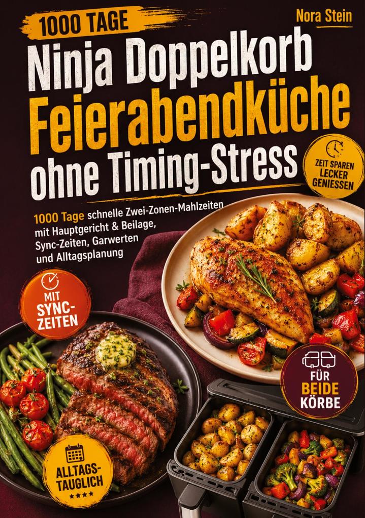 Ninja Doppelkorb Feierabendküche ohne Timing-Stress