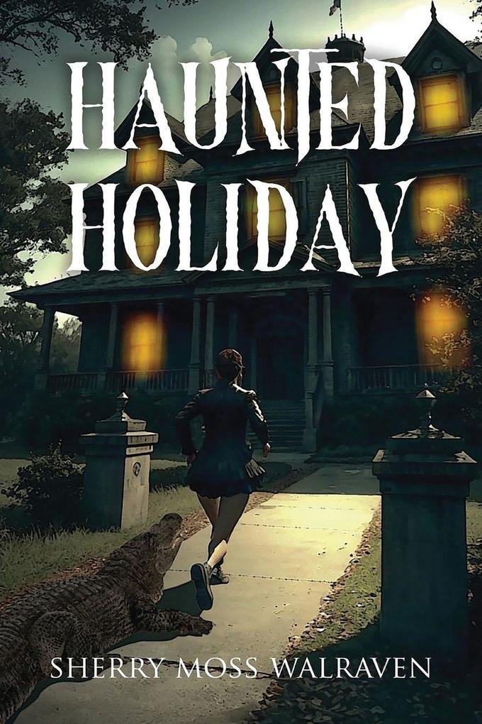Haunted Holiday