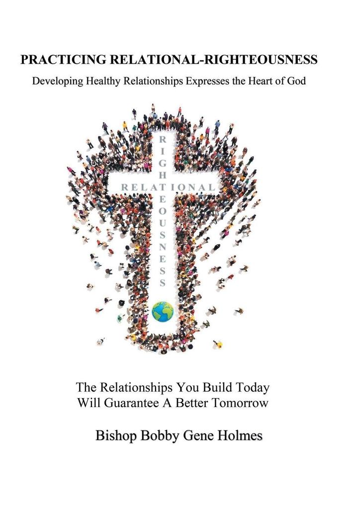 Practicing Relational Righteousness