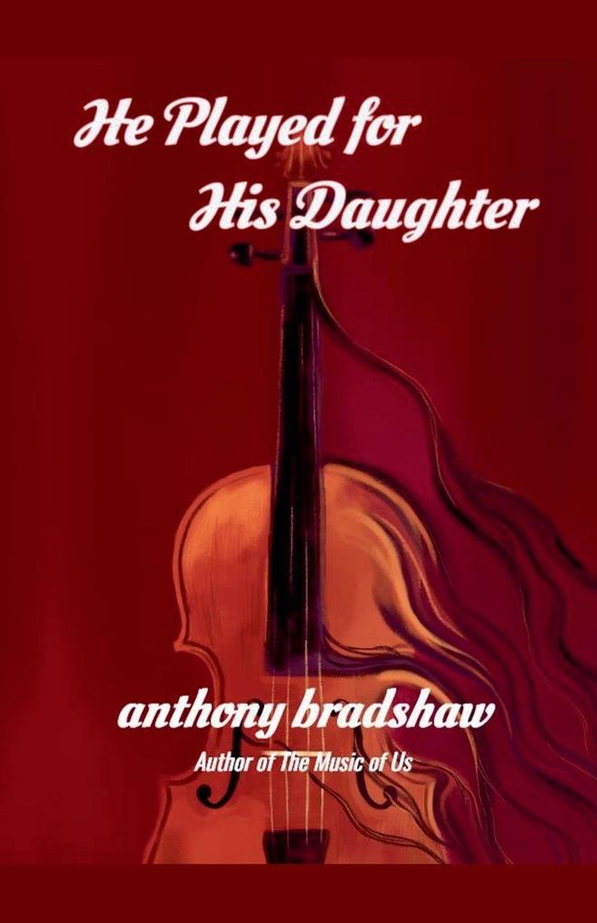 He Played for His Daughter