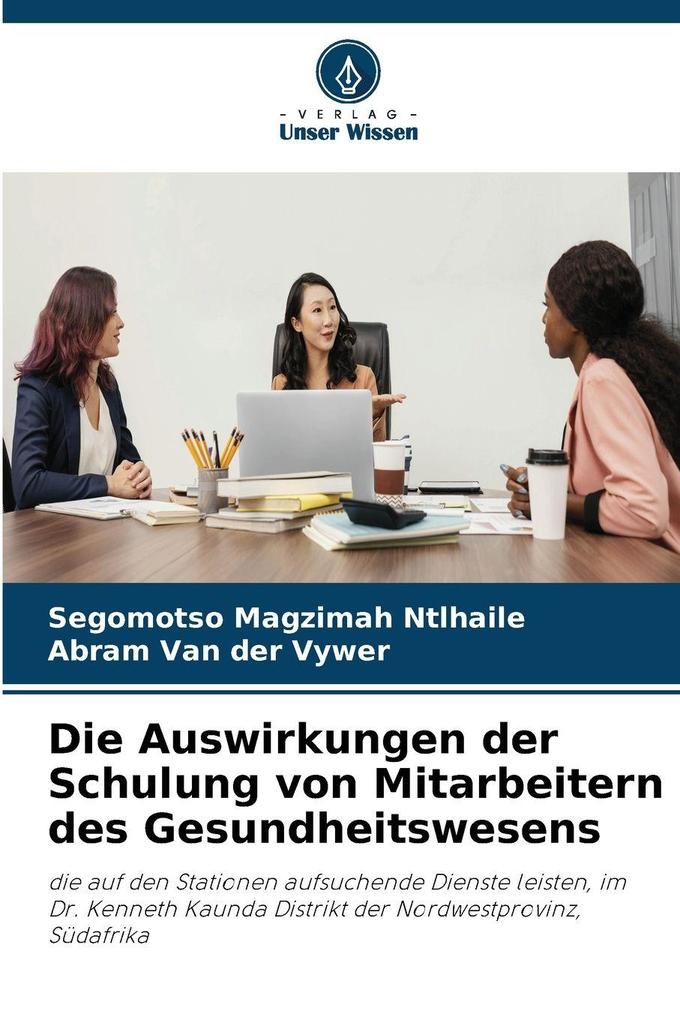 Die Auswirkungen der Schulung von Mitarbeitern des Gesundheitswesens