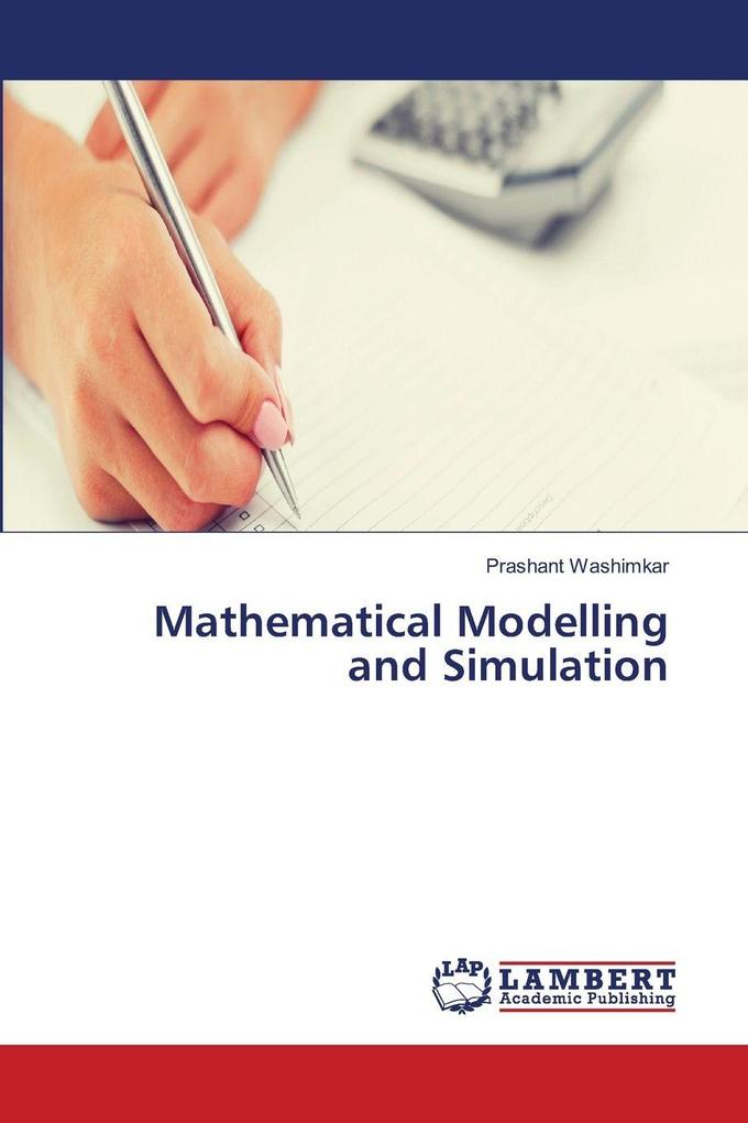 Mathematical Modelling and Simulation