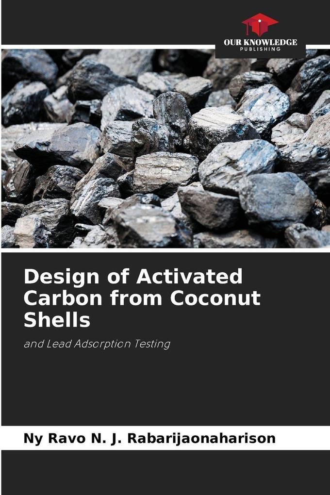 Design of Activated Carbon from Coconut Shells