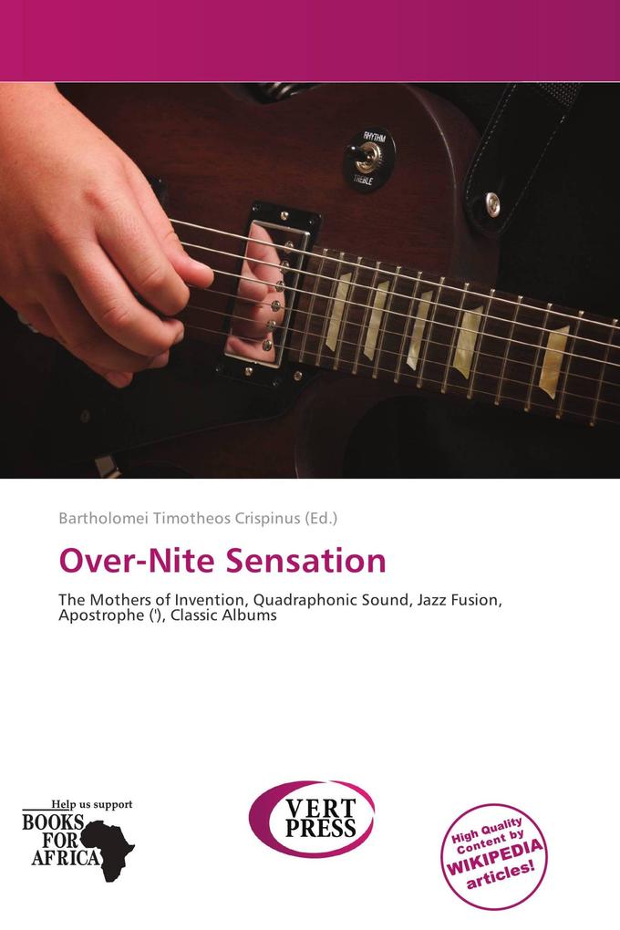 Over-Nite Sensation