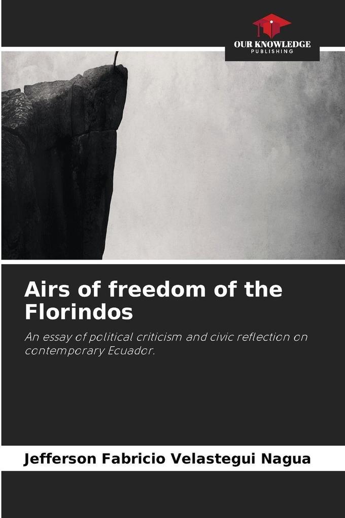 Airs of freedom of the Florindos