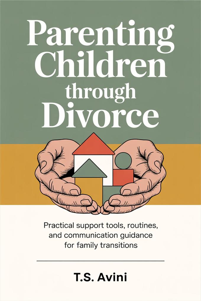 Parenting Children through Divorce