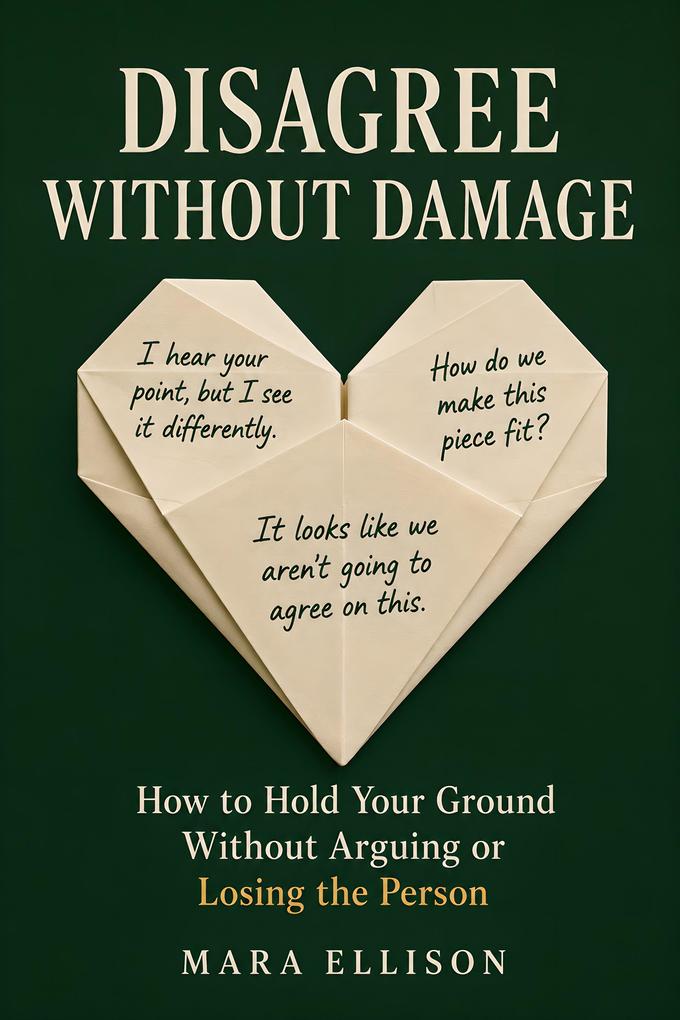 Disagree Without Damage