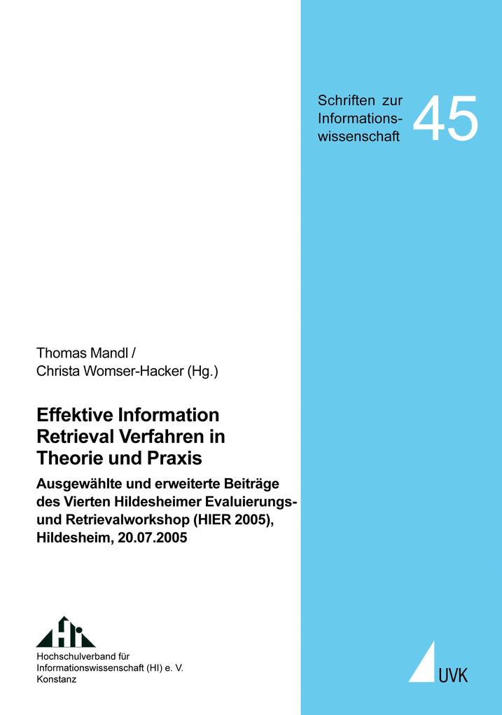 Effektive Information Retrieval Verfahren in der Praxis