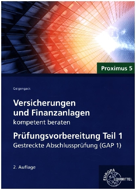 Versicherungen und Finanzanlagen kompetent beraten - Prüfungsvorbereitung Teil 1
