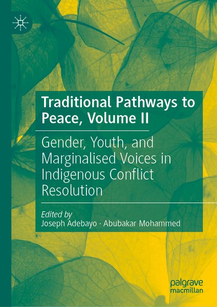 Traditional Pathways to Peace Volume II
