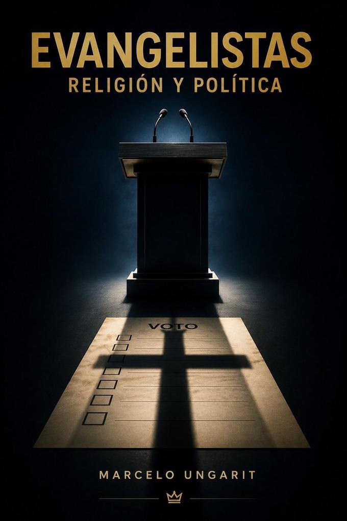 Evangelicals. Religion and Politics