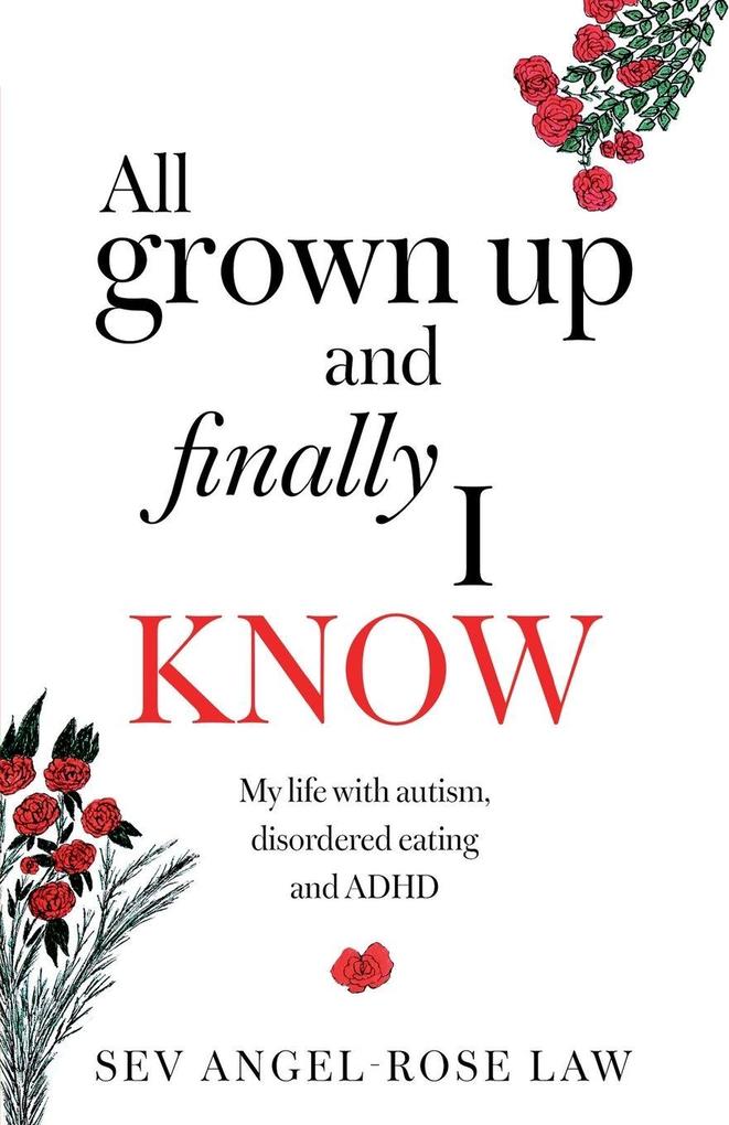 All grown up and finally I know