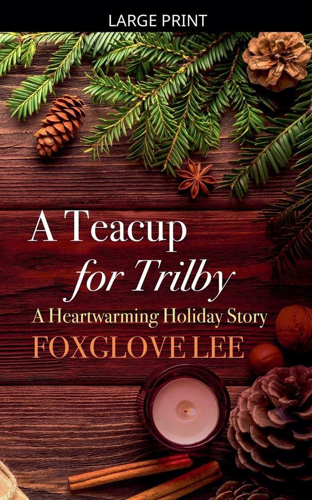 A Teacup for Trilby