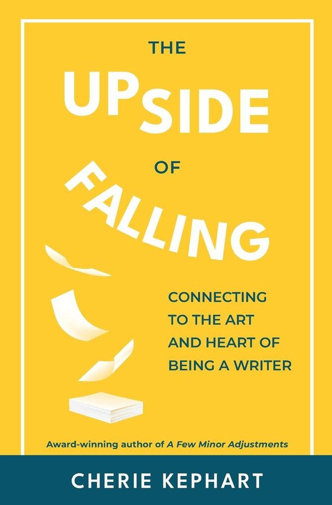 The Upside of Falling