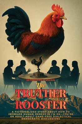 The Truther Rooster