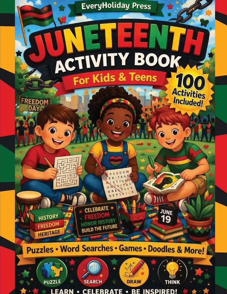 Juneteenth Activity Book for Kids & Teens