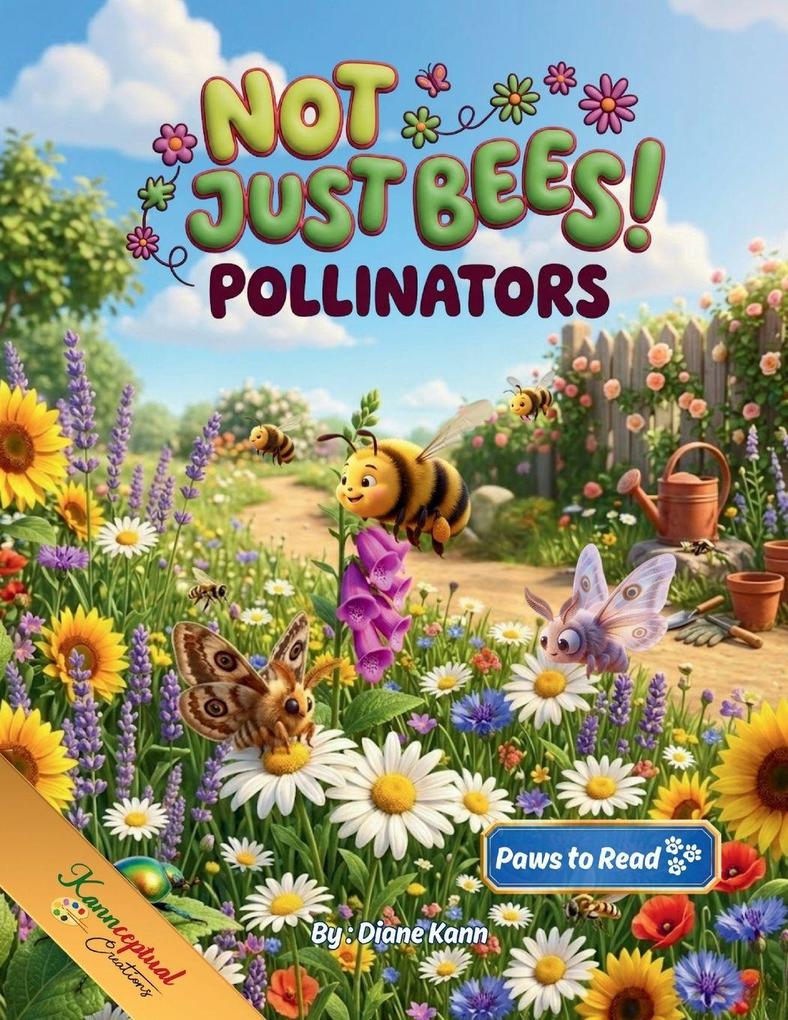 Not Just Bees!