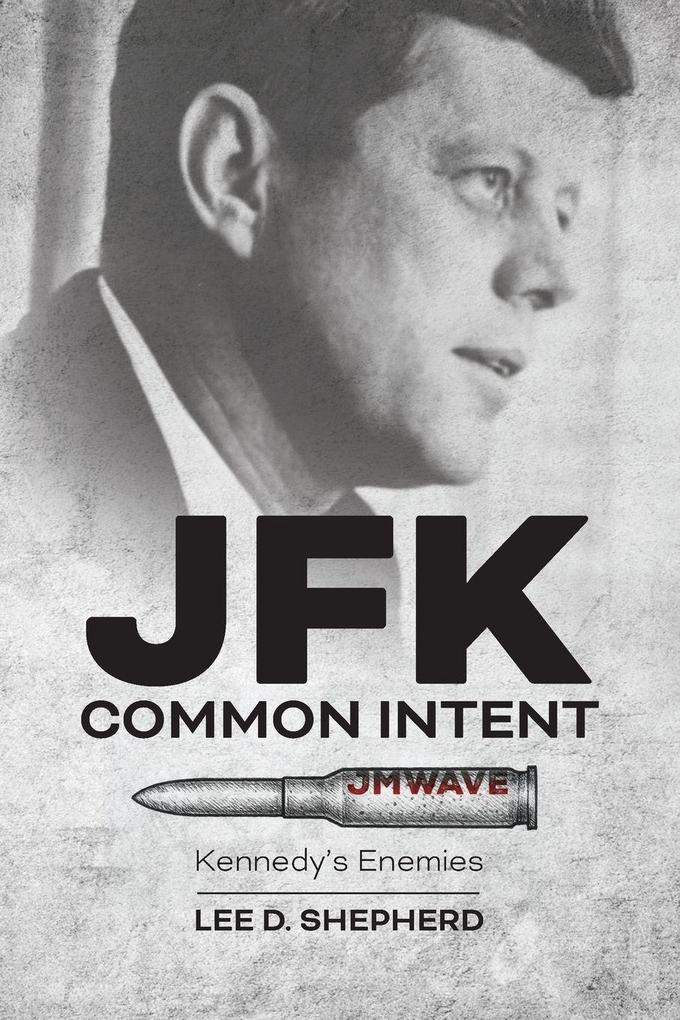 JFK Common Intent