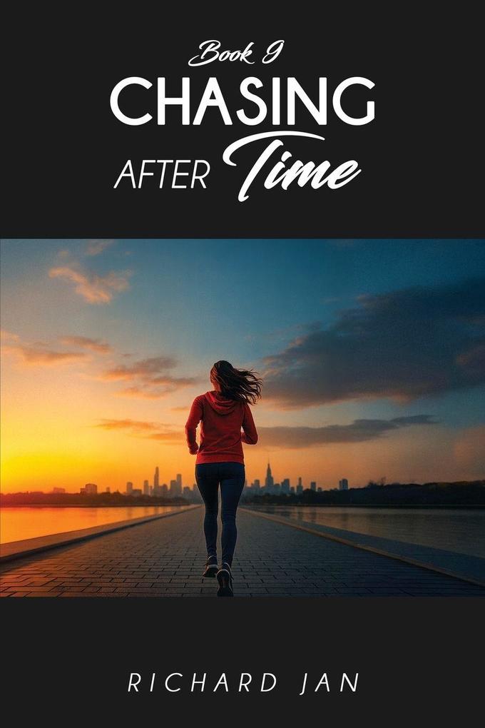 Chasing after Time