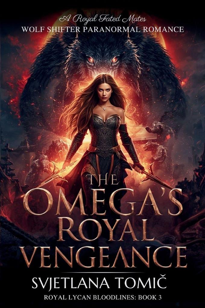 The Omega's Royal Vengeance