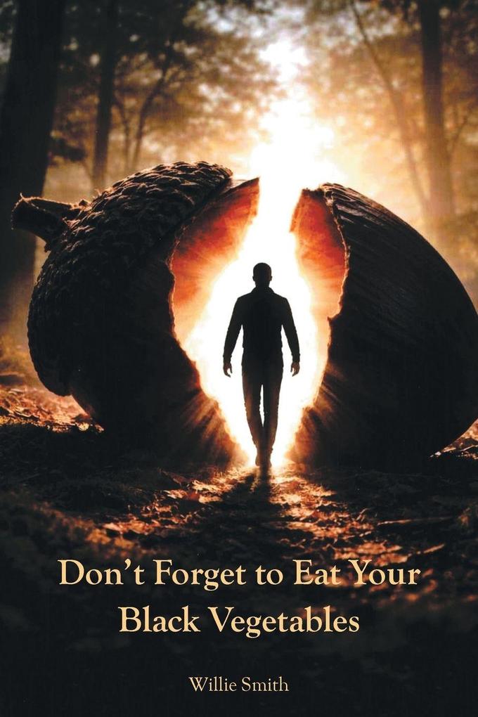 DON'T FORGET TO EAT YOUR BLACK VEGETABLES