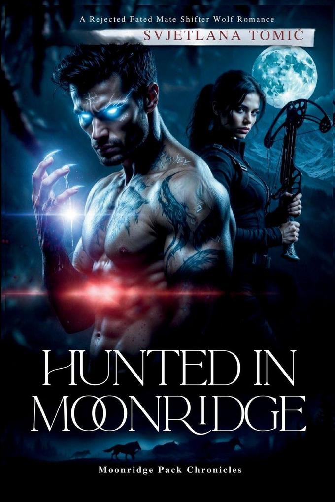 Hunted In Moonridge