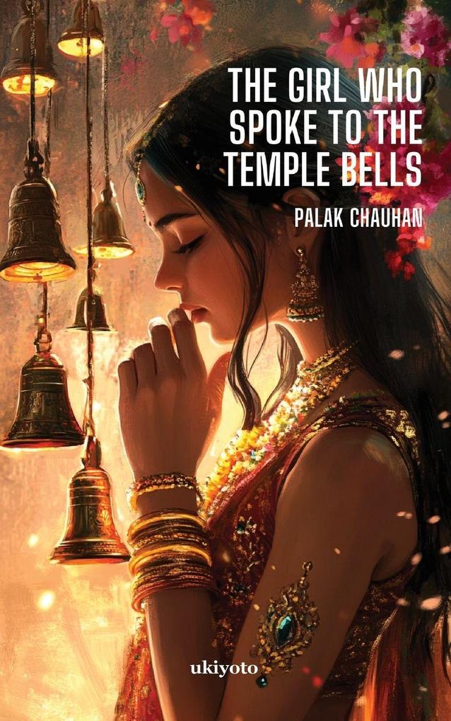 The Girl who Spoke to the Temple Bells | A journey of self realization