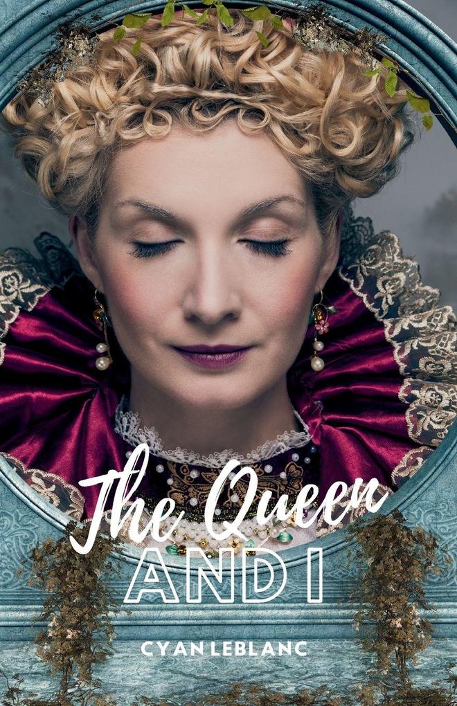 The Queen and I
