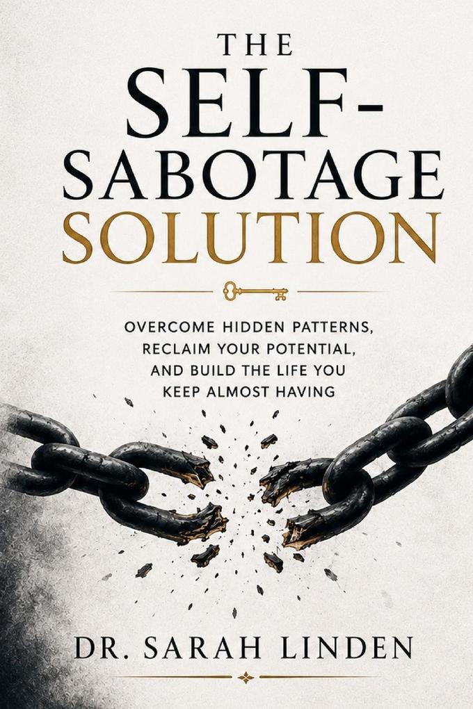 The Self-Sabotage Solution