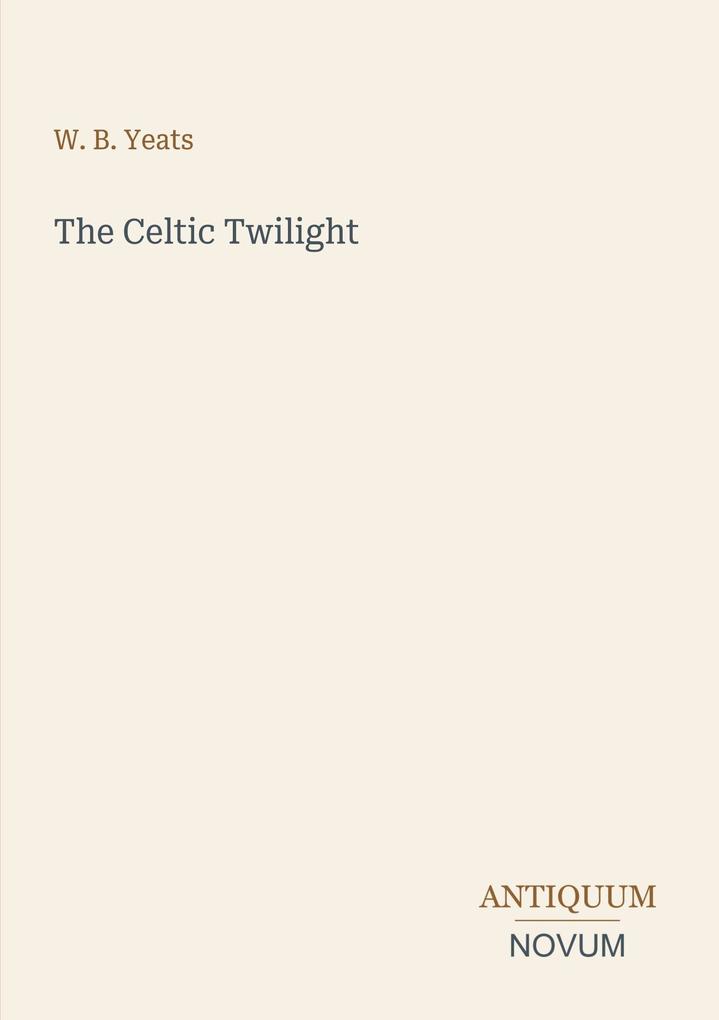The Celtic Twilight