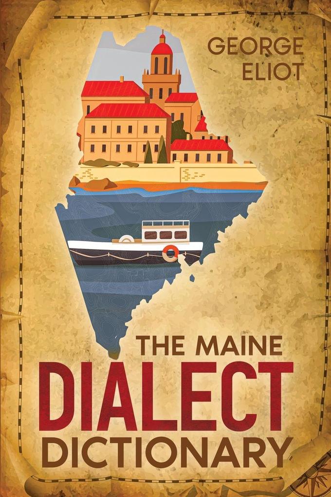 The Maine Dialect Dictionary