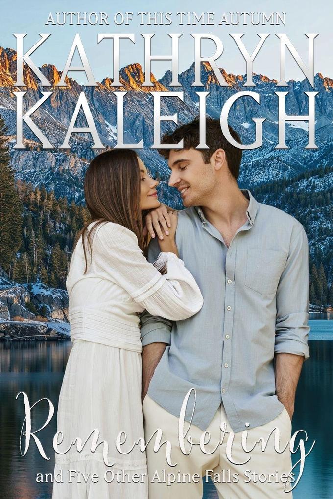 Remembering and Five Alpine Falls Stories