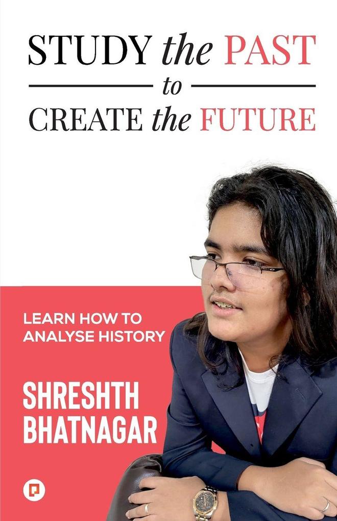 Study the Past to Create the Future