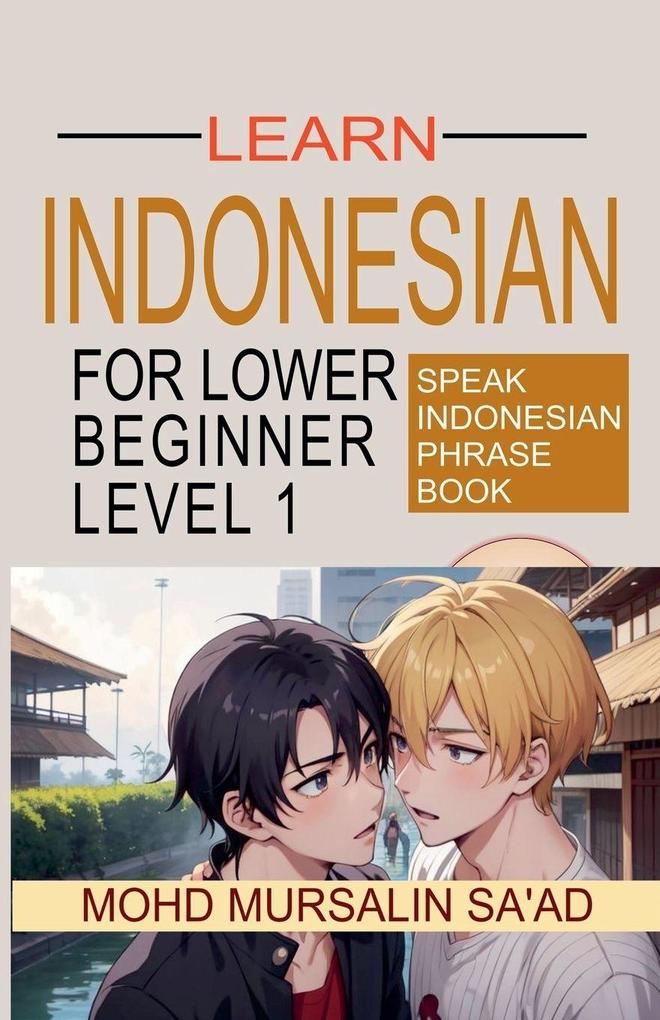 Learn Indonesian Lower Beginner Level 1