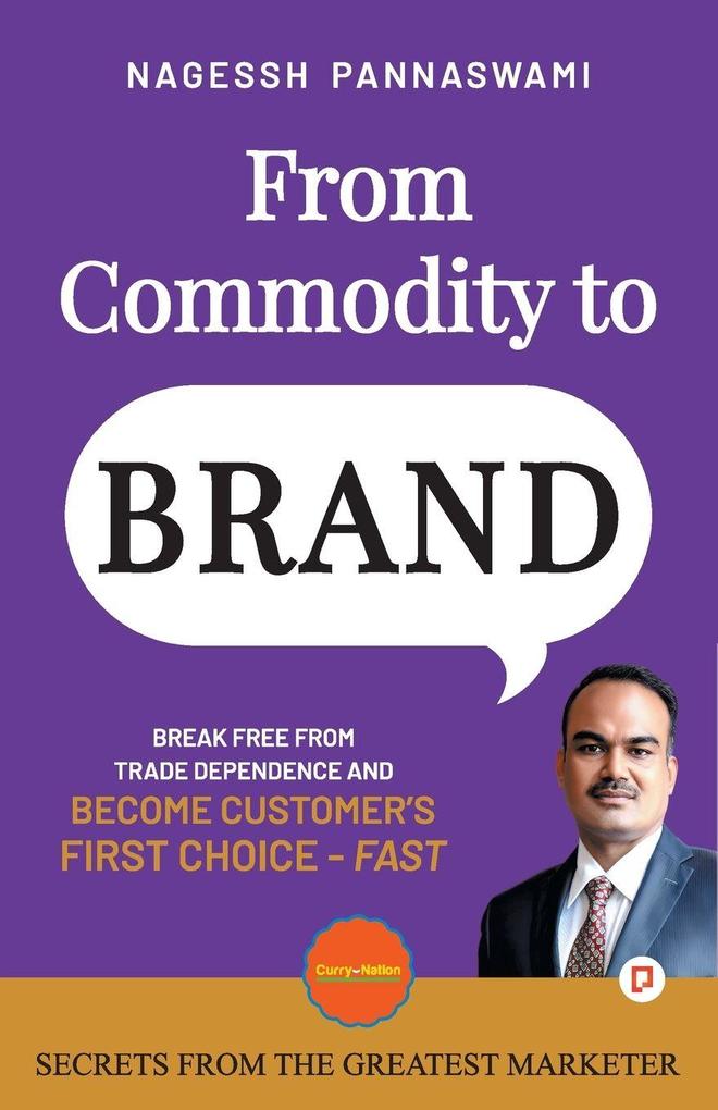 From Commodity To Brand